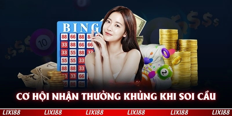 Cơ hội nhận thưởng khủng khi các cách soi cầu hiệu quả