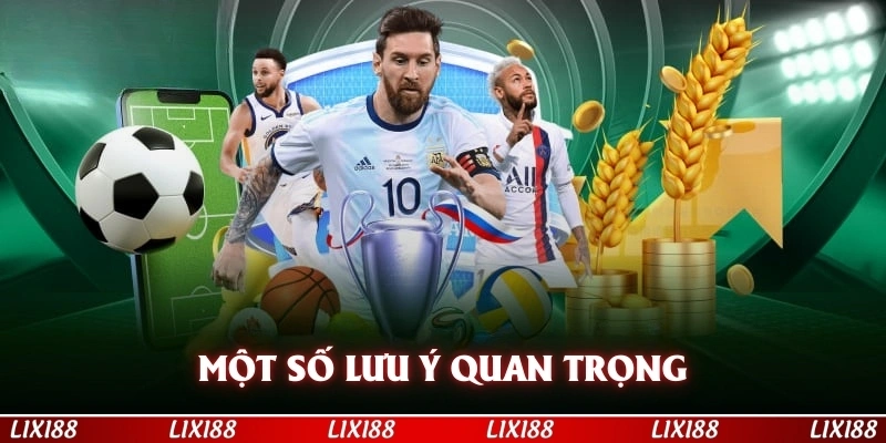 Một số lưu ý quan trọng