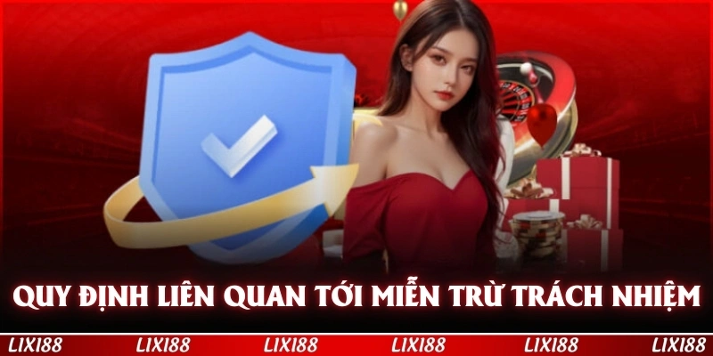 Quy định liên quan tới miễn trừ trách nhiệm của sân chơi