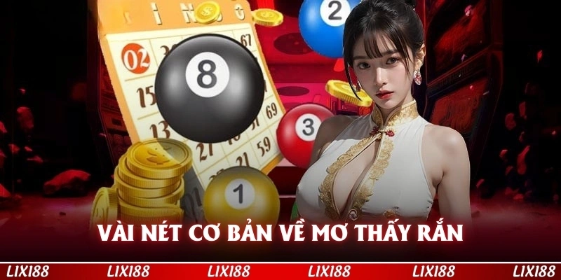 Vài nét cơ bản về mơ thấy rắn